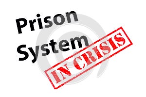 Prison System In Crisis