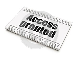 Privacy concept: newspaper headline Access Granted