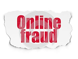 Privacy concept: Online Fraud on Torn Paper background