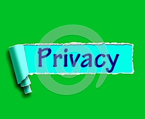 Privacy Word Shows Protection Of Confidential Information