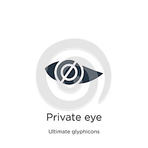 Private eye icon vector. Trendy flat private eye icon from ultimate glyphicons collection isolated on white background. Vector