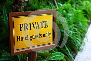 Private guests only sign