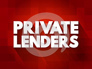 Private Lenders text quote, concept background