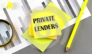 PRIVATE LENDERS text on sticky on sticky on chart with pen