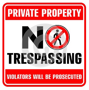 Private property prohibition sign photo