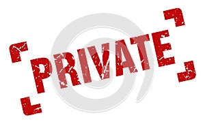 private stamp. square grunge sign isolated on white background