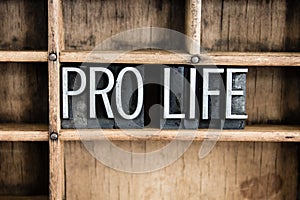 Pro Life Concept Metal Letterpress Word in Drawer