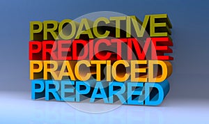 Proactive predictive practiced prepared on blue photo