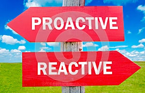 Proactive and reactive