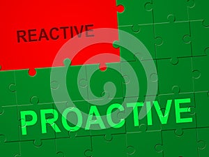 Proactive Vs Reactive Jigsaw Representing Taking Aggressive Initiative Or Reacting - 3d Illustration