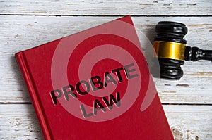 Probate law book with gavel on white background. Probate law concept and copy space.