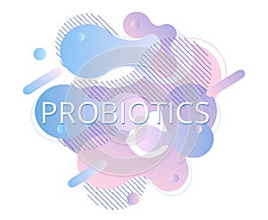 Probiotics bacteria fluid banner . Prebiotic, lactobacillus logo, icon, background design