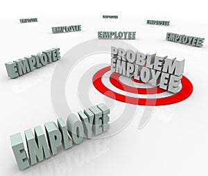 Problem Employee Difficult Worker Targeted in Company Workforce photo