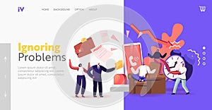 Problem Ignoring Landing Page Template. Frivolous Character Avoid Difficulties Prefer Ignoring Urgent Issues at Work