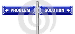 Problem Solution Street Sign Blue