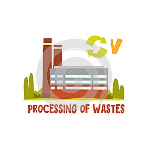 Processing of waste, trash recycling plant vector Illustration on a white background