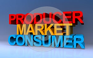 producer market consumer on blue