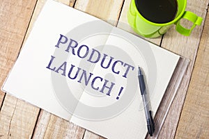 Product Launch, Motivational Business Marketing Words Quotes Con