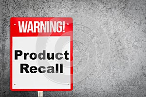 Product Recall problem warning signage for industry. photo