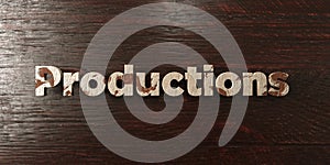 Productions - grungy wooden headline on Maple - 3D rendered royalty free stock image