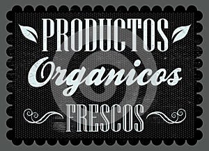 Productos organicos frescos - Fresh organic products spanish text photo