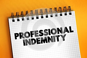 Professional Indemnity insurance coverage acronym text on notepad, business concept background