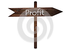 Profit sign on a wooden board.