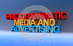 programmatic media and advertising on blue photo