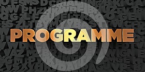 Programme - Gold text on black background - 3D rendered royalty free stock picture