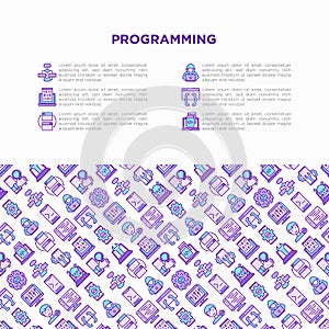 Programming concept with thin line icons: developer, code, algorithm, technical support, program setup, porting, compilation, app