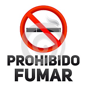 Prohibido fumar, No smoking spanish text sign photo