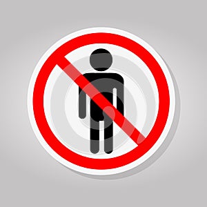 Prohibit People Allowed,Do Not Enter,No Man Entry Sign Isolate On White Background,Vector Illustration