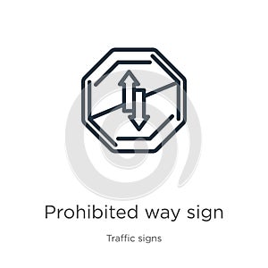 Prohibited way sign icon. Thin linear prohibited way sign outline icon isolated on white background from traffic signs collection