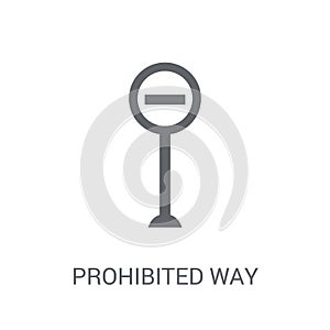 Prohibited way sign icon. Trendy Prohibited way sign logo concept on white background from Traffic Signs collection