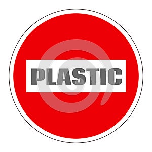 Prohibition or ban sign. Plastic Free concept, stop using plastic vector illustration