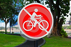 Prohibition of biking sign in the park