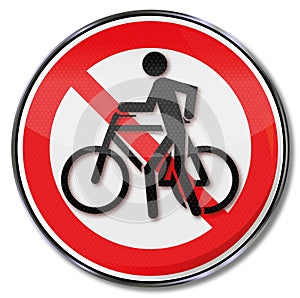 Prohibition for cycling and bike slide