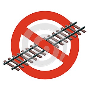 Prohibition of railway. Strict ban on construction of track, forbid. Stop transportation caution. photo