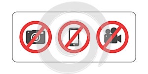 Prohibition sign no camera, no mobile phone and no video recording signboard simple flat style vector illustration