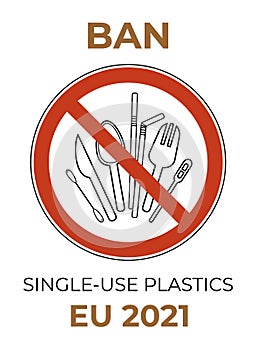 Prohibition sign spoon, fork, knife, stirrer, straws, cotton bud. Single-use plastic cutlery. Ban plastic set