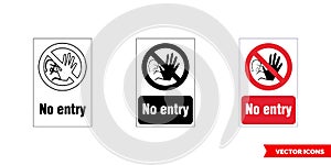 Prohibitory sign no entry icon of 3 types color, black and white, outline. Isolated vector sign symbol