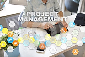 Project management on the virtual screen. Business concept.