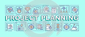Project planning word concepts turquoise banner