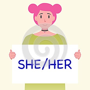 Pronouns human hand hold banner with sign she her