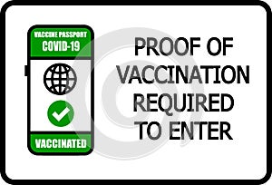 Proof of covid-19 vaccination required to enter. Information sign