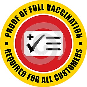 Proof of Vaccination Required for All Customers | Circle Decal | Round Sticker for Restaurants and Businesses | Door Sign