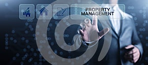 Property management Is the operation, control, and oversight of real estate. Business concept.