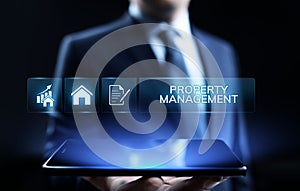 Property management Is the operation, control, and oversight of real estate. Business concept.