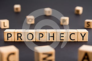 Prophecy - word from wooden blocks with letters photo