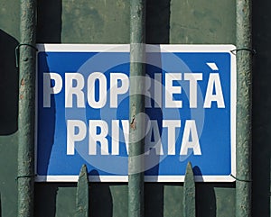 Proprieta privata translation private property sign photo